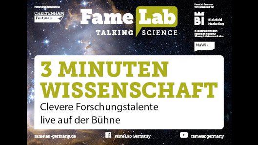 Banner FameLab 2023 1 Im Hintergrund Blick ins All mit leuchtenden Sternen, im Vordergrund das FameLab-Logo, die Logos der beteiligten Institutionen und in grüner Schrift auf weiß der Text "3 minuten wissenschaft. Clevere Forschungstalente live auf der Bühne"te