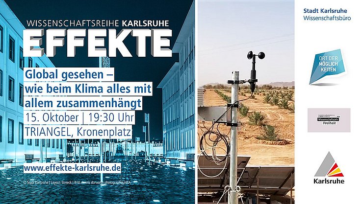 Das EFFEKTE Plakat mit dem Platz der Grundrechte im Hintergrund rechts, links das Bild einer Bewässerungsanlage in der Wüste, ganz am Rand Logos der beteiligten Institutionen.
