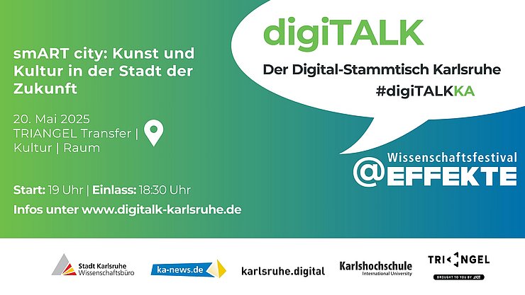 Ein von grün zu blau changierender Hintergrund mit links den DAten zur Veranstaltung und rechts einer Sprechblase mit digiTALK, untendrunter das EFFKTE Logo. Am unteren Bildrand die Logos der Beteiligten.