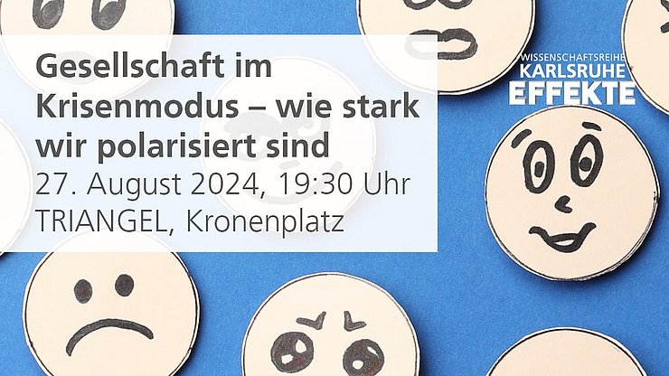 Auf blauer Fläche sind mehrere gemalte Smileys mit verschiedenen Gefühlsausdrücken. In einem weiß hinterlegten Textfeöld links sind die Daten zur VEranstaltung, unten rechts das Logo der Stadt Karlsruhe.